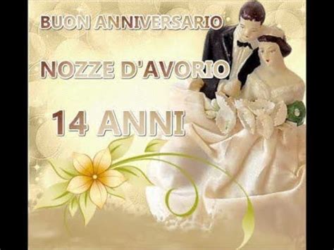 Gli auguri di matrimonio che mettiamo a vostra disposizione sono auguri profondi ed autentici, perfetti per un'occasione così ricca di emozioni. Buon Anniversario Nozze di AVORIO 14 ANNI di Matrimonio ...