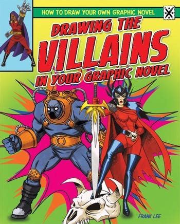 And as someone who has written a superhero novel and would like to write another, i like that. How to Draw Your Own Graphic Novel | Rosen Publishing