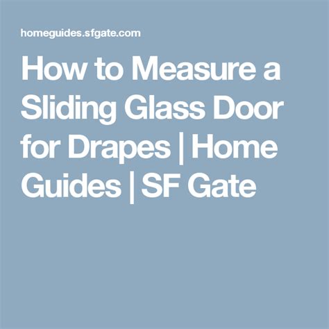 Your designer can help find an option that will extend far enough. How to Measure a Sliding Glass Door for Drapes | Sliding ...