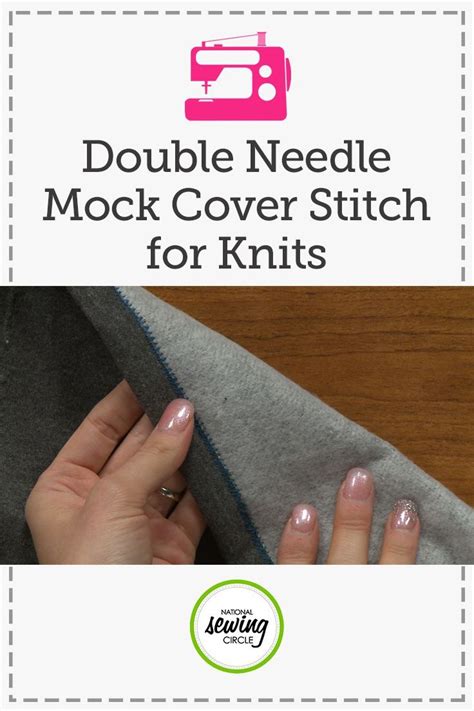 Hence why i recommend that you use needles that are made especially for knit so this was my guide to needles for sewing knit fabrics, i hope you found this needle info useful! Double Needle Mock Cover Stitch For Knits | Sewing circles ...