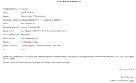 Surat rekomendasi kerja atau yang biasa dikenal dengan surat referensi kerja adalah sebuah surat yang dikeluarkan oleh perusahaan untuk menerangkan mengenai perilaku, jabatan, dan kinerja seorang karyawan dalam jangka waktu tertentu. Contoh Surat Rekomendasi Kerja, Sekolah, Perusahaan ...