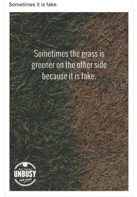 That effectively means you see more grass and less dirt than when you look straight. Pin by M Paula Willis on Sayings and Signs | Words quotes, Memes quotes, Life quotes