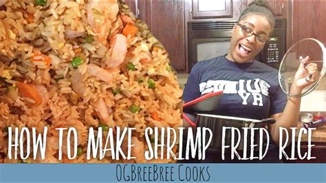 What to use to steam shrimp? How to Cook Shrimp Fried Rice at Home for Beginners ...