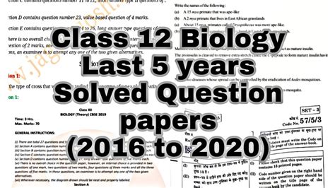 Indian forest service (main) examination, 2020. Cbse Class 12 Biology Last 5 Years Solved Question paper ...