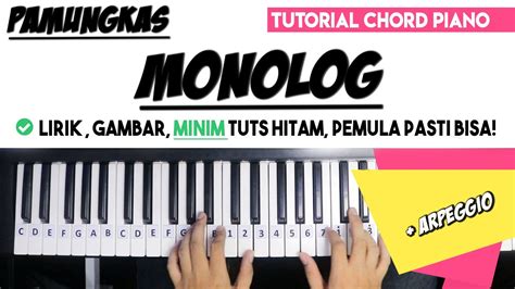 intro e b verse 1 e f#m b gelap, di dalam tanya g#m c# f#m b menyembunyikan. Tutorial Chord Piano MONOLOG - Pamungkas (Mudah Dipahami ...