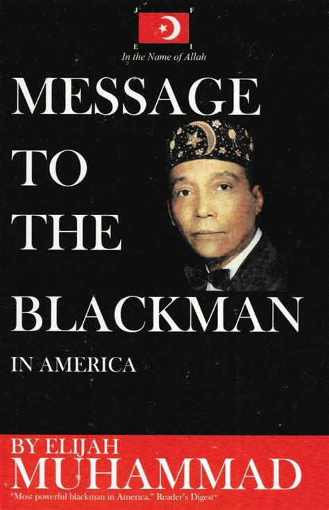 Minister of elijah muhammad from god in person, master fard muhammad, how to eat to live, copyright © 1967 by elijah muhammad. MB398 - Message to the Black Man in America