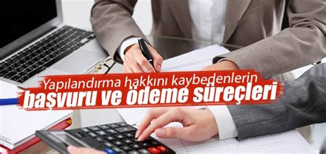 Vergi borcu yapılandırma ödemesi dün sona erdi. Yapılandırma hakkını kaybedenlerin başvuru ve ödeme süreçleri