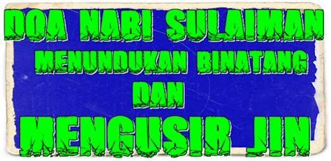 Selain doa nabi khidir, ada satu lagi doa yang banyak dicari pemancing yakni doa nabi sulaiman. Related Apps Doa Nabi Sulaiman Menunduk Binatang Mengusir