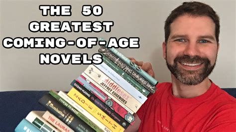 Coming of age novels don't just describe childhood; The 50 Greatest Coming-of-Age Novels - YouTube