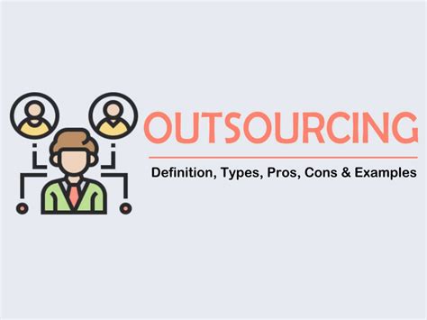 Outsourcing (countable and uncountable, plural outsourcings). Outsourcing - Definition, Types, Pros, Cons & Examples ...