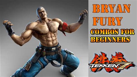 As such, with this guide at your disposal, it should hopefully not be a question of if but when you get your trophy for tekken 7. Tekken 7 - Bryan Fury combos for Beginners - YouTube