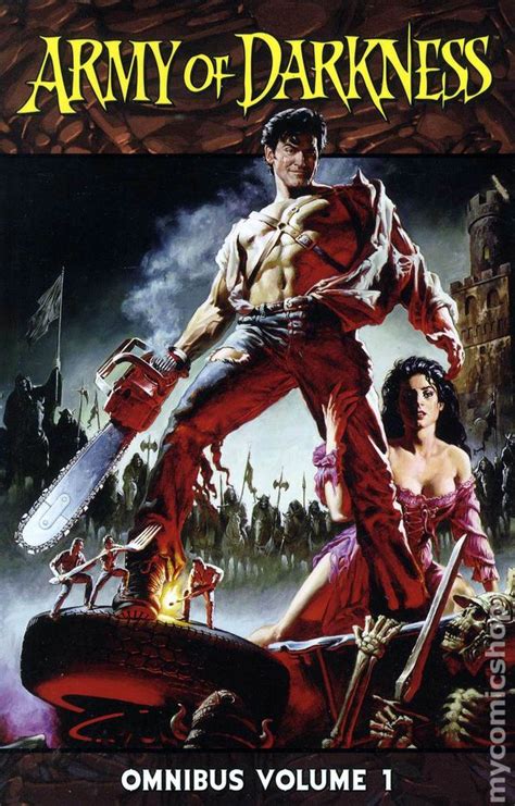 An international group of mercenaries gets. Army of Darkness Omnibus TPB (2010-2013 Dynamite) comic books