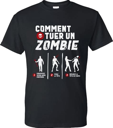 T-Shirt COMMENT TUER UN ZOMBIE - Frissonstv