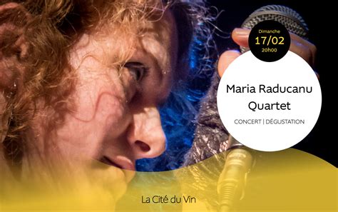 Maria raducanu quartet mezzo voce full concert guitar: Maria Raducanu Quartet - Samedi 16 Février, Cité Du Vin ...