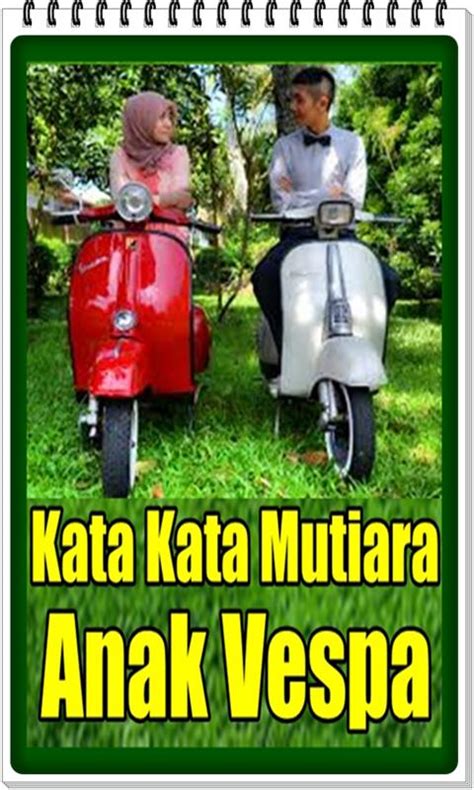 Ads/wallp.txt how about photograph over? Gambar Kata Kata Motor Vespa - Kata Mutiara