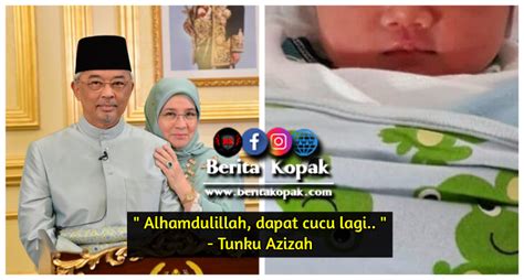 Pengalaman mengalami kesukaran untuk mendapatkan cahaya mata, permaisuri berjiwa rakyat ini telah menubuhkan sebuah yayasan untuk keterangan lanjut boleh melayari portal diraja pahang > tunku azizah fertility foundation (taff). Alhamdulillah, dapat cucu lagi.. " - Tunku Azizah | Berita ...