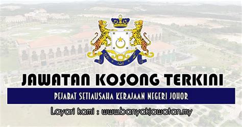 Syarat permohonan jawatan kosong polis 2019. Jawatan Kosong di Pejabat Setiausaha Kerajaan Negeri Johor ...