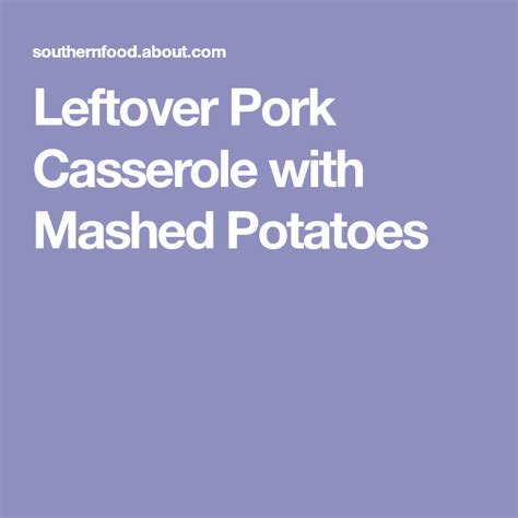 One bite and they'll be won over the genius of this recipe, besides its utter deliciousness, is that it can be made the day before, or even two cook the potatoes, assemble the casserole, wrap tightly and store it in the refrigerator. Baked Pork and Mashed Potato Casserole With Vegetables ...