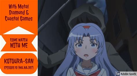Kotoura-san Eng sub Ep.10 (Ma..na..be?) - YouTube