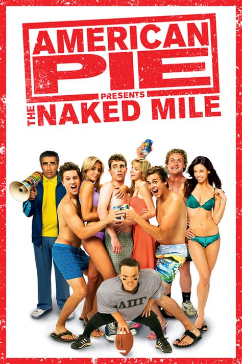 To motivate themselves, they enter a pact to all score. by their senior prom. Watch American Pie Presents: The Naked Mile full movie ...