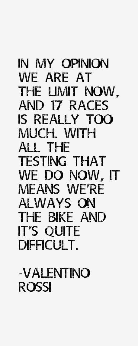 More valentino rossi quote about: Valentino Rossi Quotes. QuotesGram