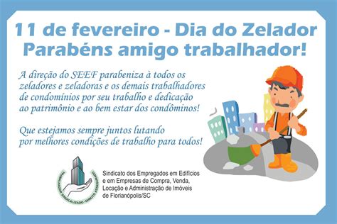 Mas agora, quando levanta, às 5h, o sabor do trabalho é diferente: 11 de fevereiro - Dia do Zelador - Parabéns amigo ...