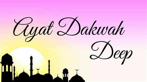 For more information and source, see on this link : Ayat Sentap Dakwah Menusuk Jiwa - YouTube