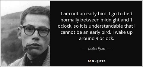 Nightbird appears in 4 issues. Dieter Rams quote: I am not an early bird. I go to bed...