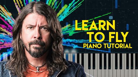 Learn learn to fly faster with songsterr plus plan! Foo Fighters - Learn To Fly | Piano Tutorial - YouTube