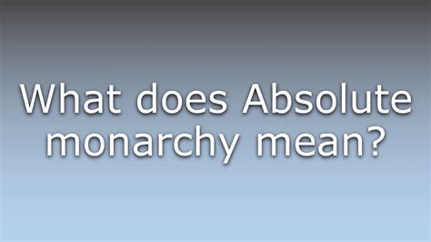 Unerring. another word often used to characterize the bible is infallible. What does Absolute monarchy mean? - YouTube