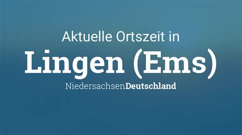 Auch im bayerischen mitterteich und in teilen des lkr. Uhrzeit Lingen (Ems), Niedersachsen, Deutschland