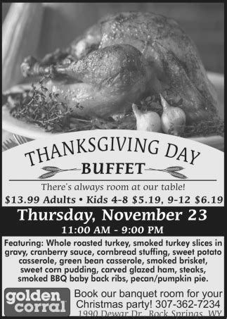 In fact, they will be having a special meal just for the occasion. Thanksgiving Day Buffet, Golden Corral