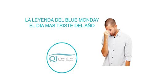 Haciendo alusión a la rapidez con la que se desvanecen los objetivos propuestos en año nuevo, a todos los gastos hechos con motivo de la navidad y a otras variables. La leyenda del Blue Monday, el día más triste del año ...