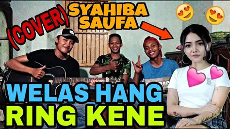 Am em roso welas nong njero ati. TERBARU!!! SYAHIBA SAUFA - WELAS HANG RING KENE (COVER ...