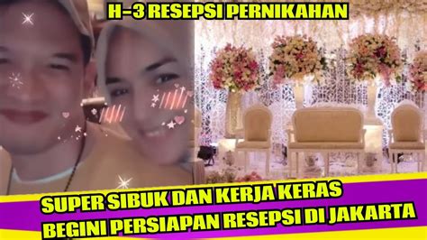 Rezky dan ciki pun akhirnya. H-3 Resepsi Di Jakarta, Begini Persiapan Citra Kirana Dan ...