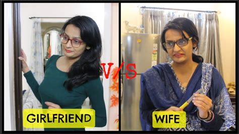 Girlfriend VS Wife | Before Marriage vs After Marriage ...