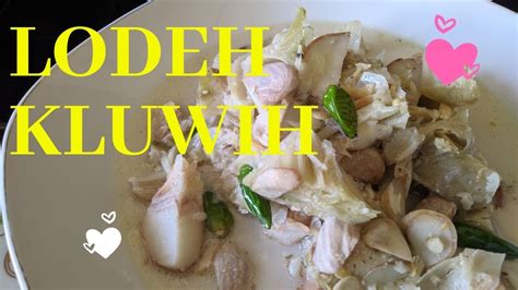 Lodeh kluwih merupakan salah satu dari resep aneka sayur kluwih yang berasal dari masyarakat jawa. SAYUR LODEH KLUWIH || DAPUR MAMA RIETA - YouTube