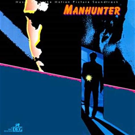 Have questions about the music in this movie? Manhunter- Soundtrack details - SoundtrackCollector.com