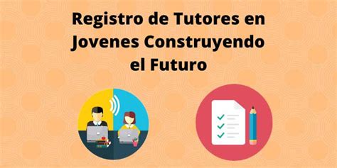 See more of jóvenes construyendo el futuro on facebook. Registro de Tutores Para Jovenes Construyendo el Futuro