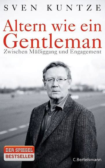 Изучайте релизы sven kuntze на discogs. Bild zu: Sven Kuntze: Altern wie ein Gentleman: Eine neue ...