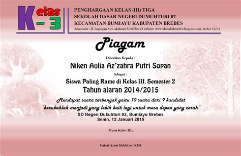 Jul 14, 2021 · buat kalian yang selama sma sudah aktif organisasi seperti osis dan ektrakulikuler bisa juga dilampirkan lho ya. Piagam penghargaan kelas Sebagai Motivasi Siswa | MI WAJIB ...