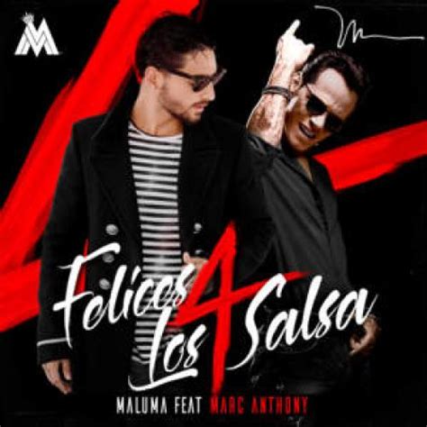 Y lo hacemos otro rato y lo hacemos otro rato y. Felices Los 4 Versión Salsa (letra y canción) - Maluma y ...