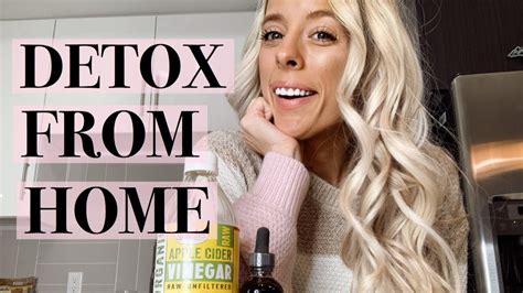 How to heal your body even after detoxing? DETOX FROM HOME! NATURAL WAYS TO CLEANSE YOUR BODY - YouTube