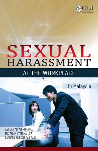 Describing sexual harassment as the existence of a persistent and deliberate course of unreasonable and oppressive conduct targeted at another person through this case, the court introduced the tort of sexual harassment into malaysia's legal system. Sexual Harassment At The Workplace In Malaysia ...