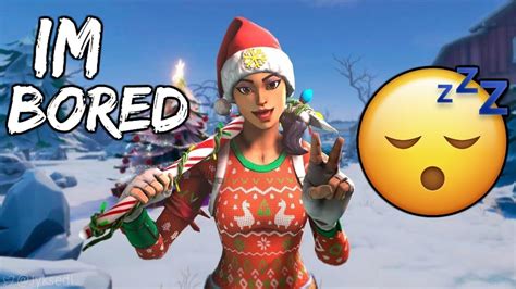 I'm getting bored of the silent treatment, so you might as well shoot me. I'm getting bored of Fortnite😴 - YouTube