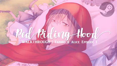 Taisho x alice episode 3 game free download torrent. Taisho X Alice Episode 1 Red Riding Hood Walkthrough ...