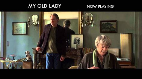 The film stars maggie smith, kevin kline My Old Lady | "Now Playing" | Official Spot - YouTube