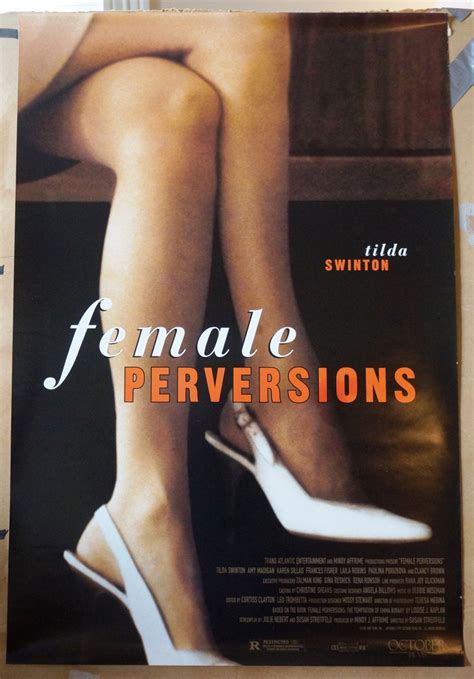 With tilda swinton, amy madigan, karen sillas, frances fisher. Movie Poster "Female Perversions" Original 1996 Movie ...