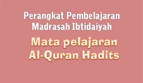 Silabus quran hadits ma kelas xi kurikulum 2013 rpp dan silabus kurikulum ktsp mata pelajaran quran hadits mts. Silabus Qurdis Kls 9 Kma 183 : Silabus Al Qur An Hadits ...