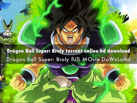 Masako nozawa, aya hisakawa, ryô horikawa watch online streaming dan nonton movie dragon ball super: Dragon Ball Super: Broly torrent online hd download